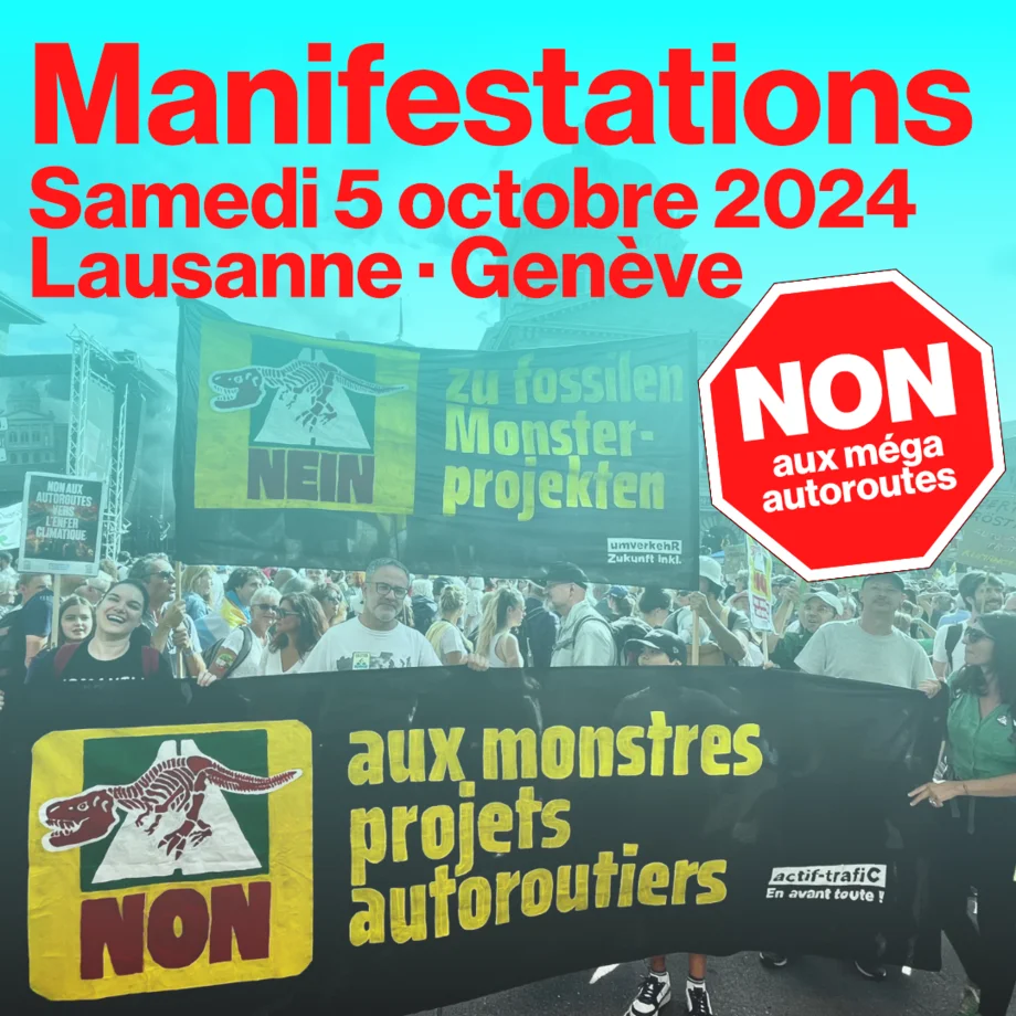 Manifestation NON aux méga autoroutes 